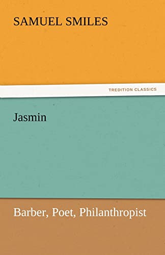 Jasmin (9783842438811) by Smiles Jr, Samuel