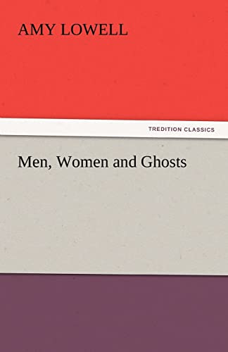 9783842438828: Men, Women and Ghosts (TREDITION CLASSICS)