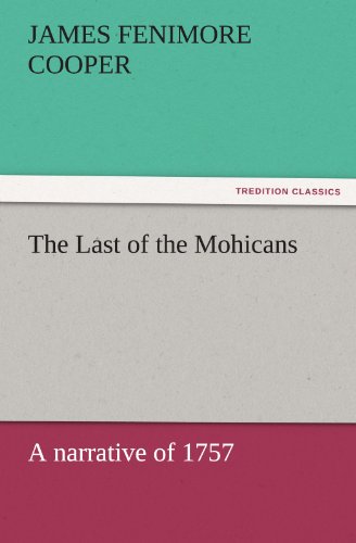 The Last of the Mohicans (9783842439023) by Cooper, James Fenimore