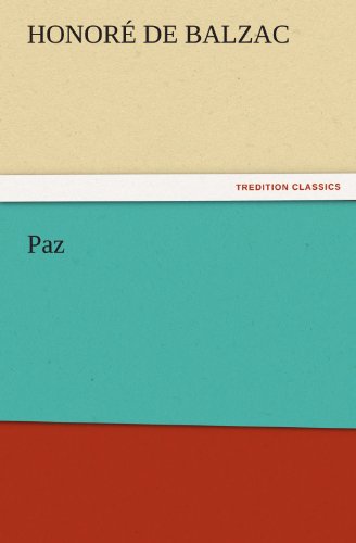 Paz TREDITION CLASSICS - Honore De Balzac