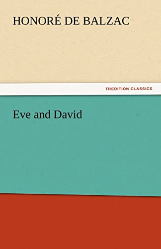 Eve and David (9783842440425) by De Balzac, Honore