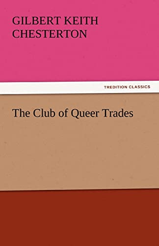 The Club of Queer Trades (9783842440654) by Chesterton, G K