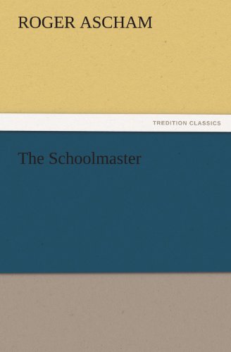 Imagen de archivo de The Schoolmaster a la venta por Ria Christie Collections