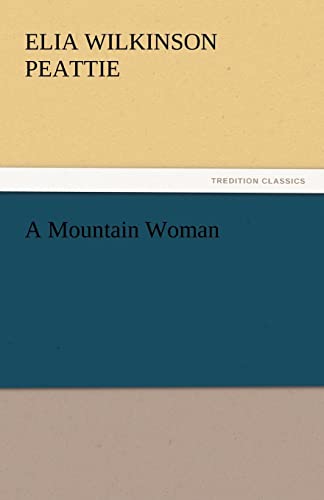 Stock image for A Mountain Woman for sale by Ria Christie Collections