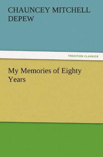 Stock image for My Memories of Eighty Years for sale by Lucky's Textbooks