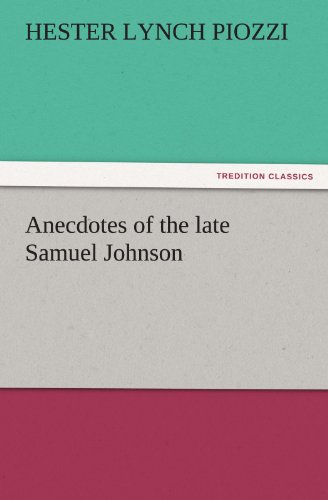 9783842442689: Anecdotes of the Late Samuel Johnson (TREDITION CLASSICS)
