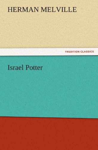 Imagen de archivo de Israel Potter a la venta por Lucky's Textbooks