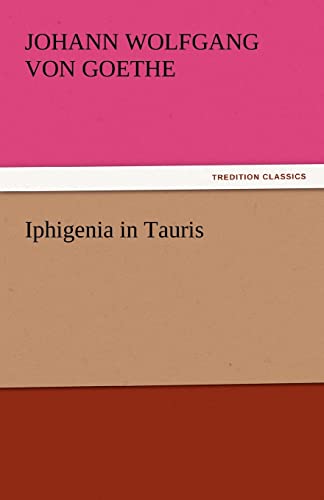 Stock image for Iphigenia in Tauris for sale by Blackwell's