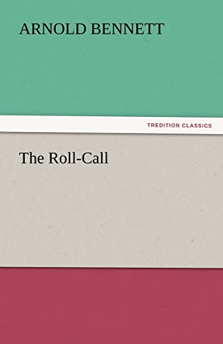 The Roll-Call (9783842444645) by Bennett, Arnold