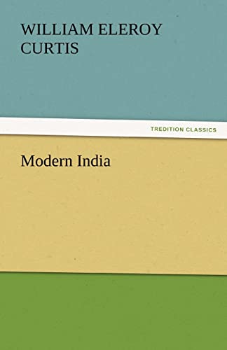 Modern India (9783842445802) by Curtis, William Eleroy