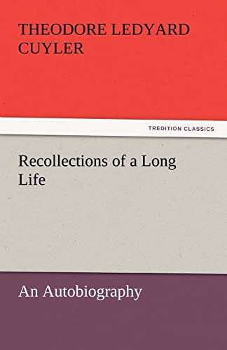 Imagen de archivo de Recollections of a Long Life a la venta por Lucky's Textbooks