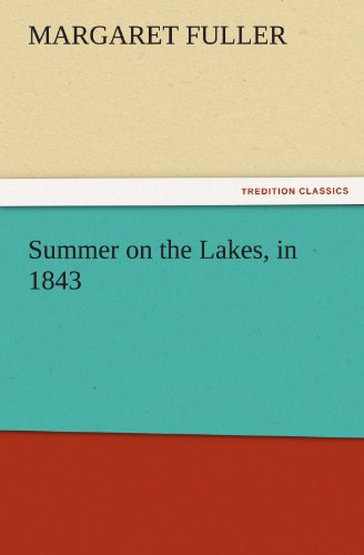 Stock image for Summer on the Lakes, in 1843 for sale by Blackwell's