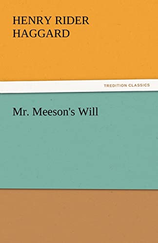 Mr. Meeson's Will - Henry Rider Haggard