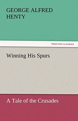 Stock image for Winning His Spurs for sale by Lucky's Textbooks