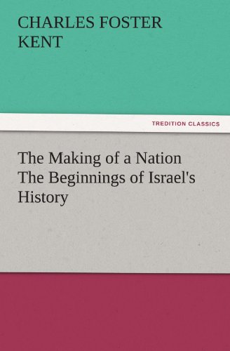 9783842448049: The Making of a Nation The Beginnings of Israel's History