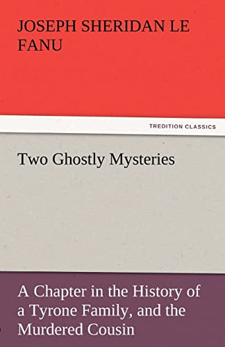 Two Ghostly Mysteries (9783842448322) by Le Fanu, Joseph Sheridan