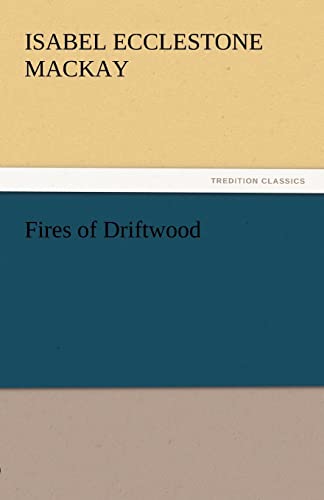 Imagen de archivo de Fires of Driftwood a la venta por Ria Christie Collections