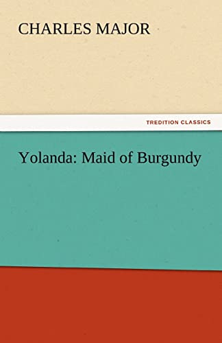 Stock image for Yolanda: Maid of Burgundy for sale by Lucky's Textbooks