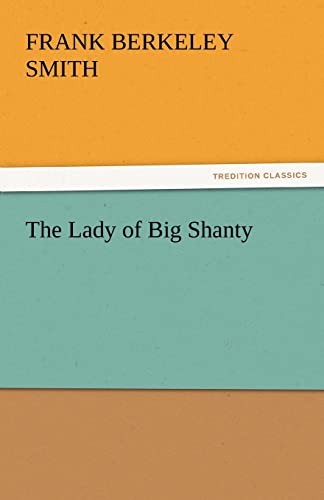 Stock image for The Lady of Big Shanty for sale by Ria Christie Collections