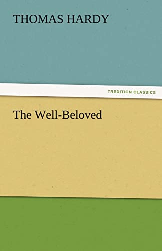 Stock image for The Well-Beloved (TREDITION CLASSICS) for sale by medimops