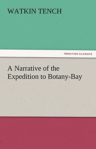 Stock image for A Narrative of the Expedition to Botany-Bay for sale by Ria Christie Collections