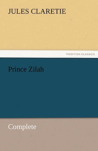 9783842453951: Prince Zilah — Complete (TREDITION CLASSICS)