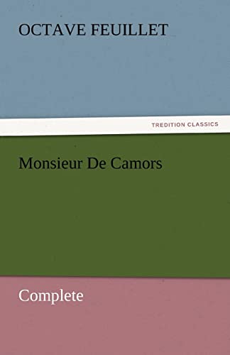 Monsieur De Camors ¿ Complete - Octave Feuillet