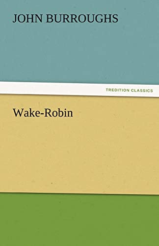 Wake-Robin (9783842454866) by Burroughs, John