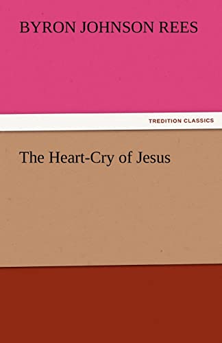 Stock image for The Heart-Cry of Jesus for sale by Lucky's Textbooks