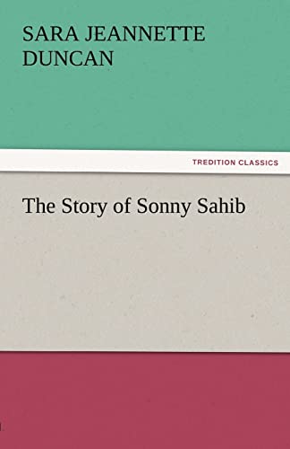 Beispielbild fr The Story of Sonny Sahib zum Verkauf von Lucky's Textbooks