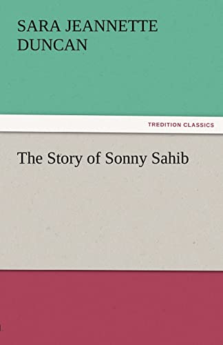 Stock image for The Story of Sonny Sahib for sale by Lucky's Textbooks