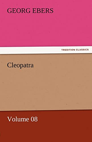 Cleopatra - Volume 08 (9783842458154) by Ebers, Georg