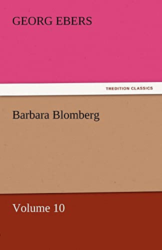 Barbara Blomberg - Volume 10 (9783842458970) by Ebers, Georg