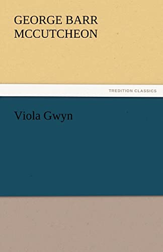 Viola Gwyn (9783842460621) by McCutcheon, Deceased George Barr