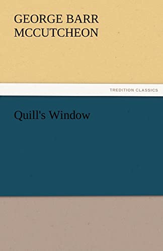 Quill's Window (9783842460768) by McCutcheon, Deceased George Barr