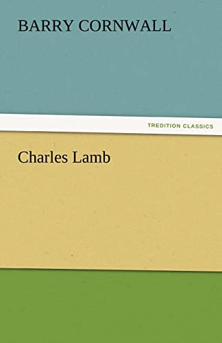 9783842461314: Charles Lamb (TREDITION CLASSICS)