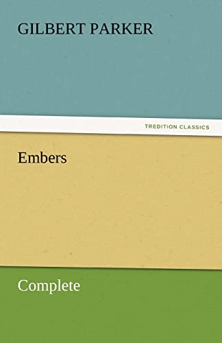 Embers, Complete (9783842462243) by Parker, Gilbert