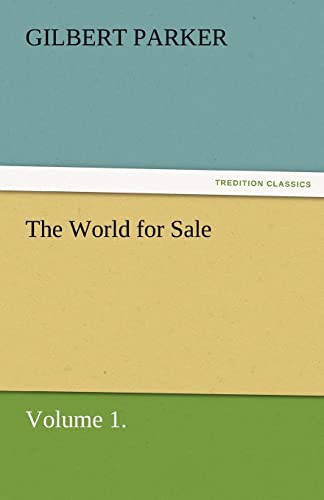 Stock image for The World for Sale, Volume 1. for sale by Lucky's Textbooks