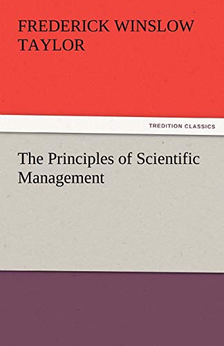 The Principles of Scientific Management (9783842463059) by Taylor, Frederick Winslow