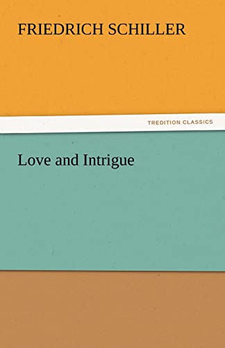 Stock image for Love and Intrigue for sale by Blackwell's