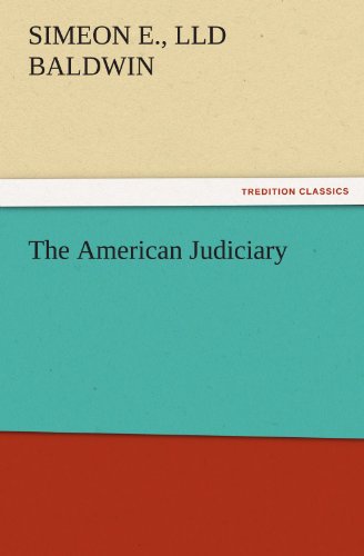 9783842465817: The American Judiciary