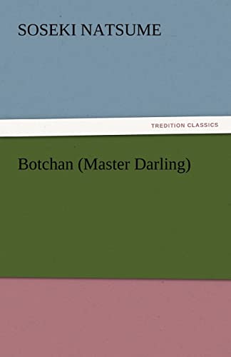 Botchan (Master Darling) - Soseki Natsume