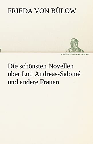 Imagen de archivo de Die schnsten Novellen ber Lou Andreas-Salom und andere Frauen (German Edition) a la venta por Lucky's Textbooks