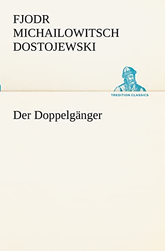 Stock image for Der Doppelganger (German Edition) for sale by Lucky's Textbooks