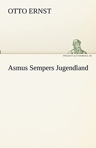 Imagen de archivo de Asmus Sempers Jugendland a la venta por BBB-Internetbuchantiquariat