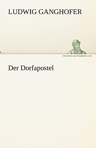 Stock image for Der Dorfapostel (TREDITION CLASSICS) for sale by medimops