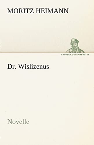 Imagen de archivo de Dr. Wislizenus (German Edition) a la venta por Lucky's Textbooks