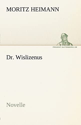 Stock image for Dr. Wislizenus (German Edition) for sale by Lucky's Textbooks