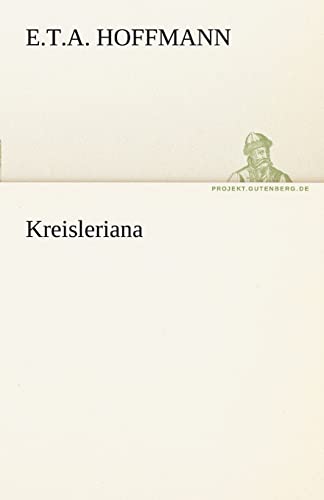 Stock image for Kreisleriana (TREDITION CLASSICS) for sale by medimops