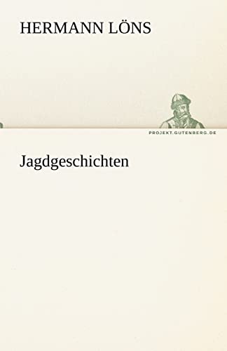 9783842469167: Jagdgeschichten (German Edition)